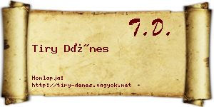 Tiry Dénes névjegykártya